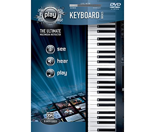 Alfred s PLAY Keyboard Basics The Ultimate Multimedia Instructor DVD Alfred s PLAY Keyboard Basics The Ultimate Multimedia Instructor DVD