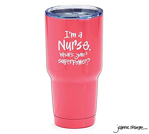 Burton & Burton Tumbler I'm A Nurse What's Your Superpower