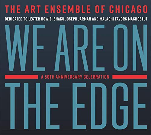 We Are On The Edge  A 50th Anniversary Celebration