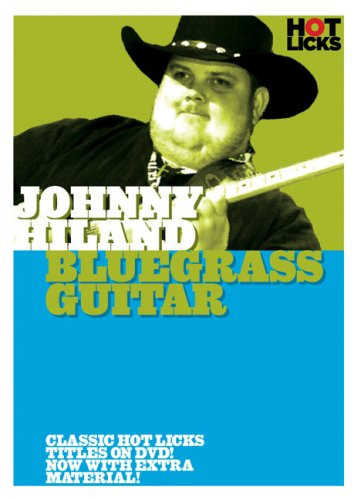 Johnny Hiland  Bluegrass Guitar DVD