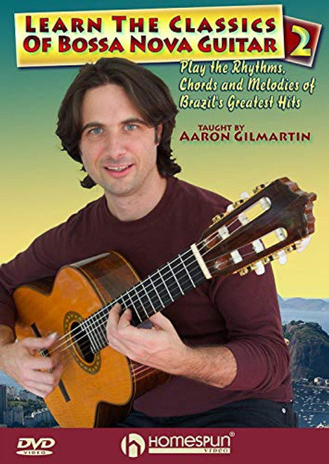 Learn The Classics of Bossa Nova Guitar 2