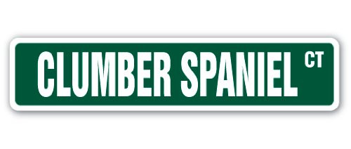 Clumber Spaniel Street Sign Dog Puppy Breeder pet Yard   Indoor Outdoor    36  Wide