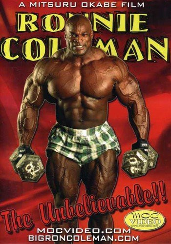 Ronnie Coleman  The Unbelievable