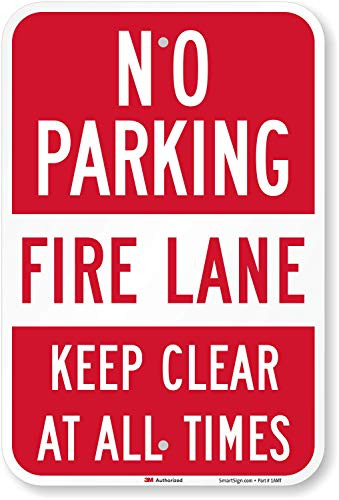 SmartSign  No Parking   Fire Lane  Keep Clear  Sign   12  x 18  3M Diamond Grade Reflective Aluminum