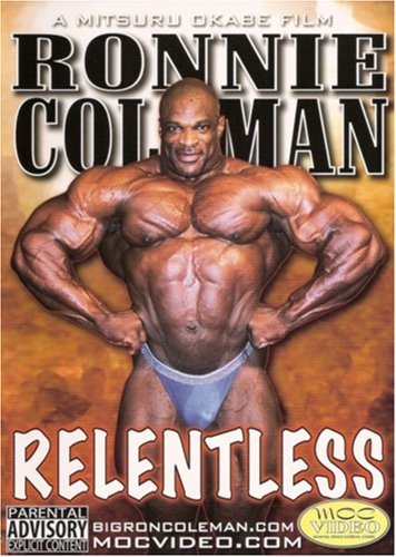 Ronnie Coleman  Relentless