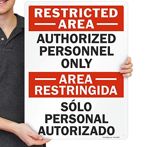 SmartSign Restricted Area Authorized Personnel Only Sign 18 x 24 Aluminum SmartSign Restricted Area Authorized Personnel Only Sign 18 x 24 Aluminum