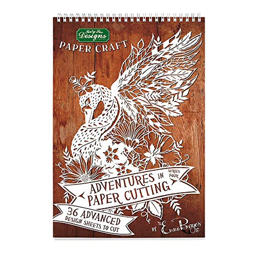 Adventures in Paper Cutting, Series Four, Papercut Templates, Designs and Patterns - The Advanced Edition - Turn a Single Piece of Paper into a Work of Art by Emma Boyes