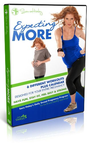 Expecting More   Sara Haley s Daily Sweat Pregnancy Program  2 DVDs