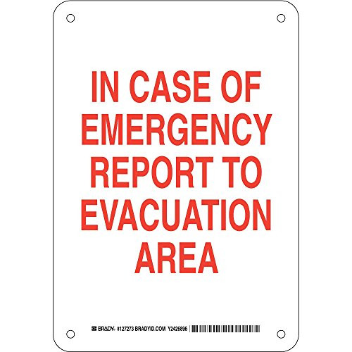 Brady 127273 Fire Safety Sign  Legend in Case of Emergency Report to Evacuation Area   10  Height  7  Width  Red on White
