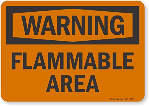SmartSign Warning - Flammable Area Label   7  x 10  Laminated Vinyl