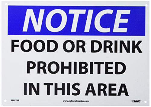 NMC N277RB OSHA Sign  Legend  NOTICE - FOOD OR DRINK PROHIBITED IN THIS AREA   14  Length x 10  Height  Rigid Plastic  Black-Blue on White