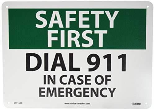 NMC SF116AB OSHA Sign  Legend  SAFETY FIRST - DIAL 911 IN CASE OF EMERGENCY   14  Length x 10  Height  Aluminum  Black-Green on White