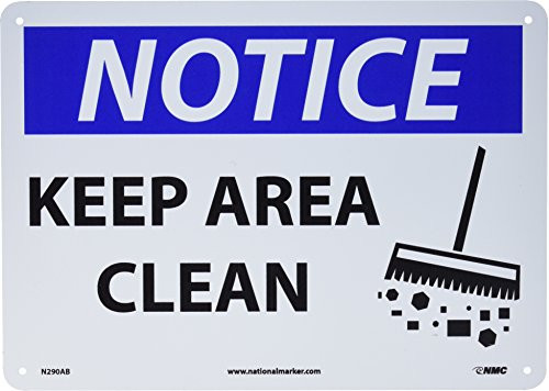 NMC N290AB OSHA Sign Legend NOTICE - KEEP AREA CLEAN with Graphic 14 Length x 10 Height Aluminum Black-Blue on White NMC N290AB OSHA Sign Legend NOTICE - KEEP AREA CLEAN with Graphic 14 Length x 10 Height Aluminum Black-Blue on White