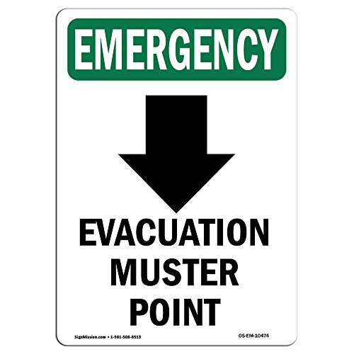 OSHA Emergency Sign - Evacuation Muster with Symbol   Choose from  Aluminum  Rigid Plastic or Vinyl Label Decal   Protect Your Business  Construction Site  Warehouse   Shop Area    Made in The USA