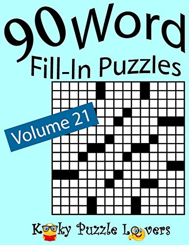 Word Fill-In Puzzles  Volume 21  90 Puzzles