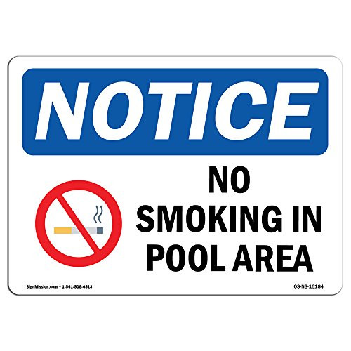 OSHA Notice Signs - Notice No Smoking in Pool Area Sign   Extremely Durable Made in The USA Signs or Heavy Duty Vinyl Label Decal   Protect Your Construction Site  Warehouse   Business