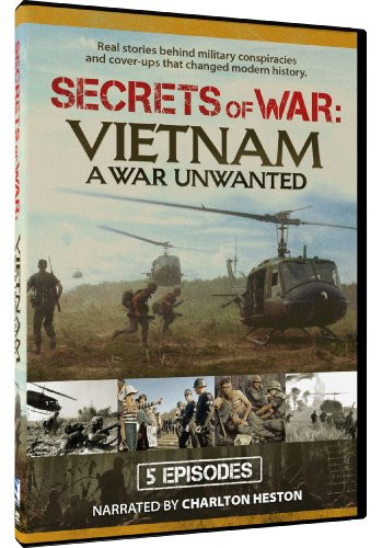 Secrets of War - Vietnam - A War Unwanted