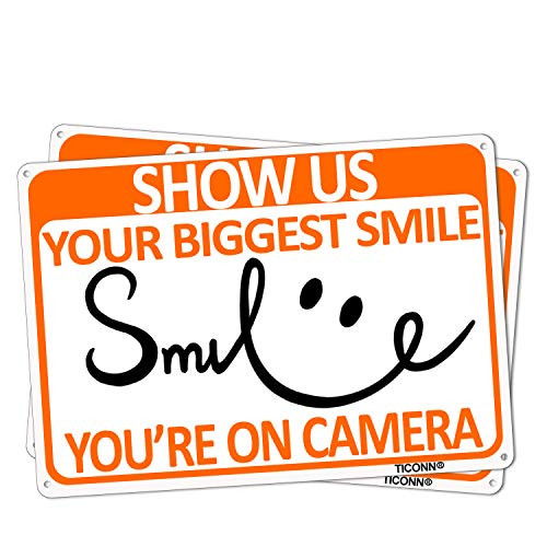 TICONN 2 Pack Smile You re on Camera Sign Video Surveillance  Landscape 10 x 7 Inches - -040 Aluminum Rust Free with UV Coating - Use for Home Business CCTV Security Camera