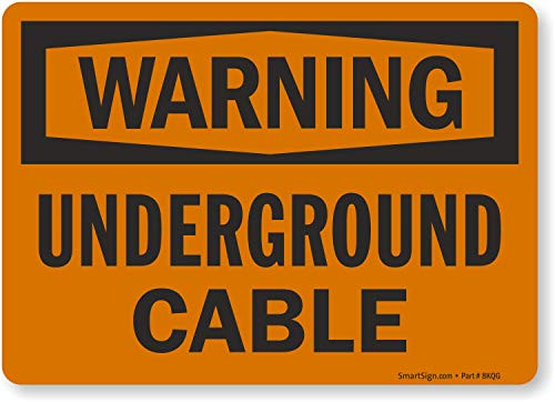 SmartSign  Warning - Underground Cable  Label   5  x 7  Laminated Vinyl