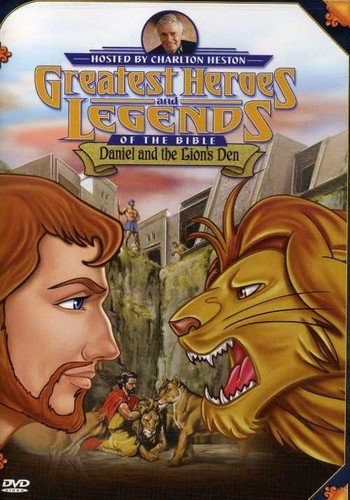 Greatest Heroes and Legends of the Bible  Daniel and the Lion s Den