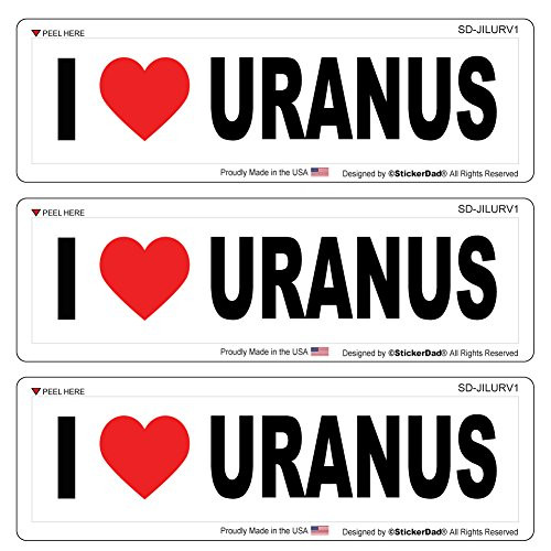 StickerDad I LOVE URANUS 3 PACK Full Color Printed - size  4  x 1  color  WHITE-BLACK-RED - Hard Hat  Helmet  Windows  Walls  Bumpers  Laptop  Lockers  etc-