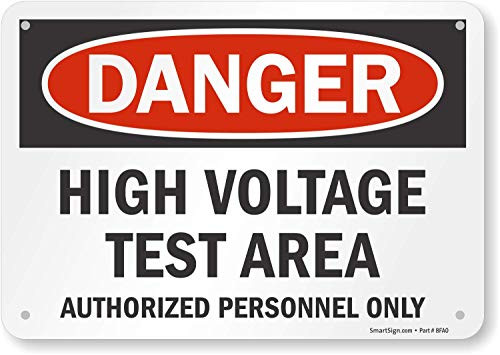 SmartSign  Danger - High Voltage Test Area  Authorized Personnel Only  Sign   7  x 10  Plastic SmartSign  Danger - High Voltage Test Area  Authorized Personnel Only  Sign   7  x 10  Plastic