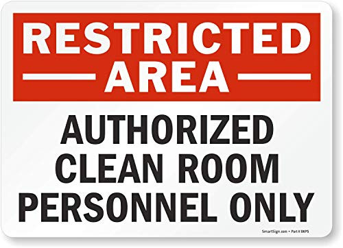 SmartSign Restricted Area - Authorized Clean Room Personnel Only Label 10 x 14 Laminated Vinyl SmartSign Restricted Area - Authorized Clean Room Personnel Only Label 10 x 14 Laminated Vinyl