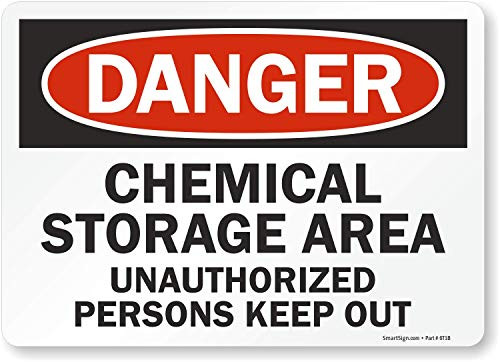 SmartSign  Danger - Chemical Storage Area  Unauthorized Persons Keep Out  Label   10  x 14  Laminated Vinyl SmartSign  Danger - Chemical Storage Area  Unauthorized Persons Keep Out  Label   10  x 14  Laminated Vinyl