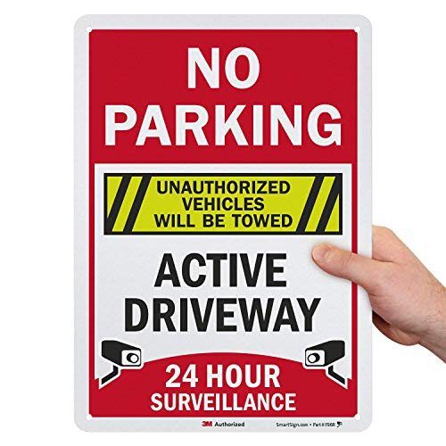 SmartSign No Parking - Active Driveway 24 Hour Surveillance Unauthorized Vehicles Will Be Towed Sign 10 x 14 3M Engineer Grade Reflective Aluminum SmartSign No Parking - Active Driveway 24 Hour Surveillance Unauthorized Vehicles Will Be Towed Sign 10 x 14 3M Engineer Grade Reflective Aluminum