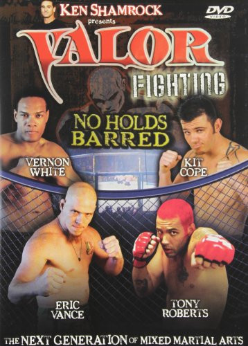 Ken Shamrock Presents  Valor Fighting - No Holds Barred