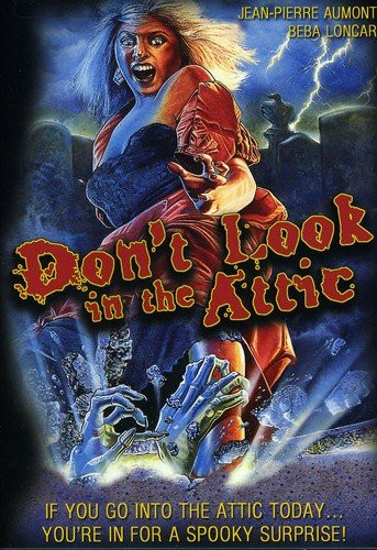 Don t Look in the Attic