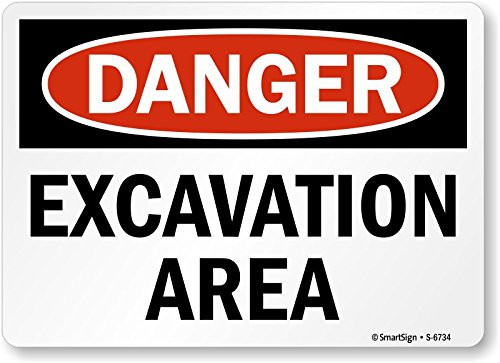 SmartSign  Danger - Excavation Area  Sign   10  x 14  Plastic