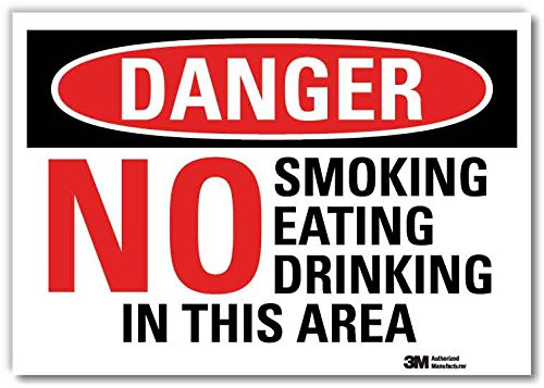 SmartSign Danger - No Smoking  Eating  Drinking in This Area Label   10  x 14  3M Engineer Grade Reflective