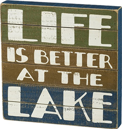 Primitives by Kathy Life is Better at the Lake Box Sign 12 x 12 Primitives by Kathy Life is Better at the Lake Box Sign 12 x 12