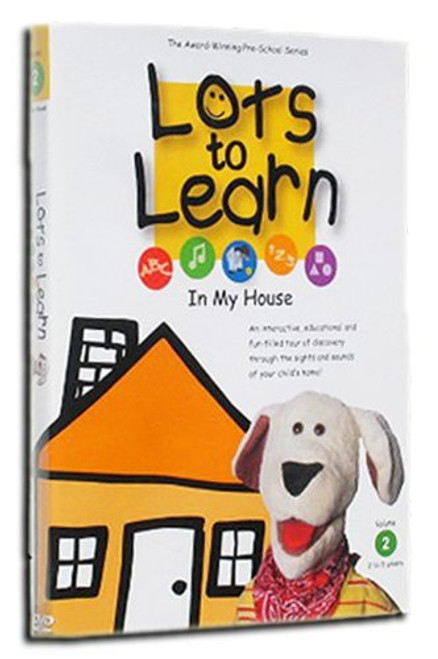 Lots to Learn-in My House