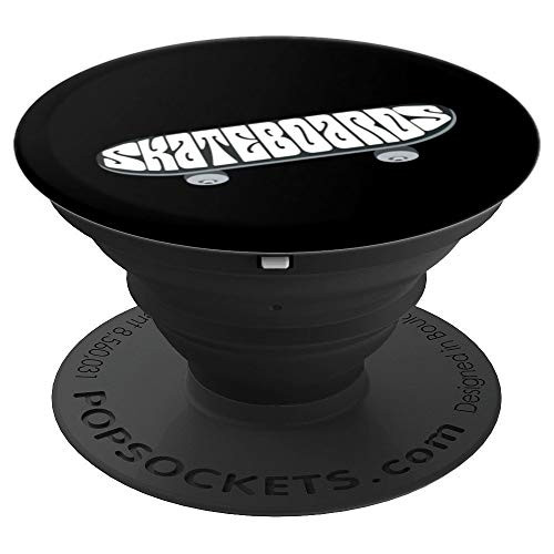 Skateboards Skateboarder Board Skate Boarding Skating Gift PopSockets Grip and Stand for Phones and Tablets