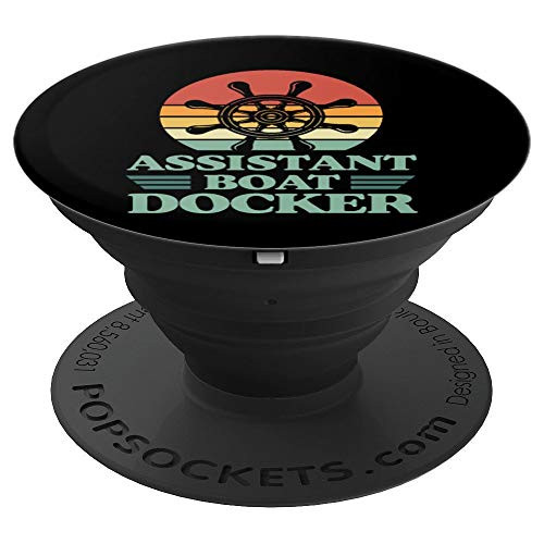 Assistant Boat Docker Steering Ship Wheel Funny Captain Gift PopSockets Grip and Stand for Phones and Tablets