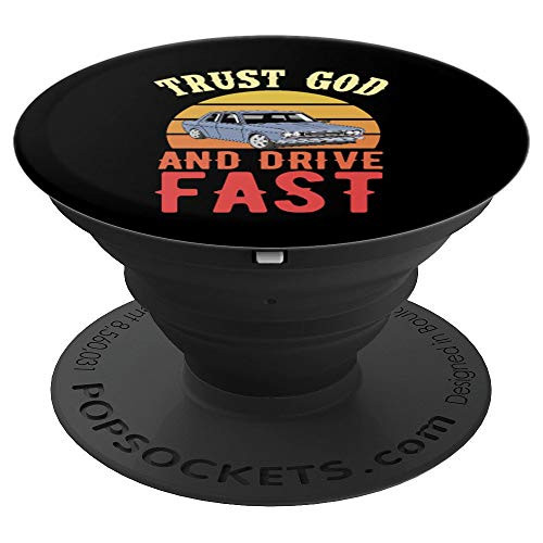 Trust God and Drive Fast Sunset Vintage Classic Car Gift PopSockets Grip and Stand for Phones and Tablets