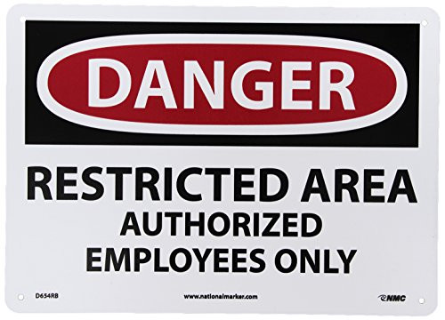 NMC D654RB DANGER - RESTRICTED AREA AUTHORIZED EMPLOYEES ONLY Sign - 14in- x 10in- Plastic Danger Signage with Black-Red on White Base