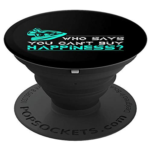 Who Says You Can t Buy Happiness? Jet Ski Jet Skier Gift PopSockets Grip and Stand for Phones and Tablets Who Says You Can t Buy Happiness? Jet Ski Jet Skier Gift PopSockets Grip and Stand for Phones and Tablets