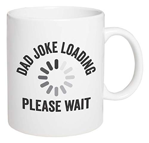 Dad Joke Loading Please Wait Classic White 15 ounce Porcelain Ceramic Coffee Mug