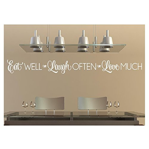 Eat Well  Laugh Often  Love Much Vinyl Lettering Wall Decal Sticker 6 H x 57 L  White