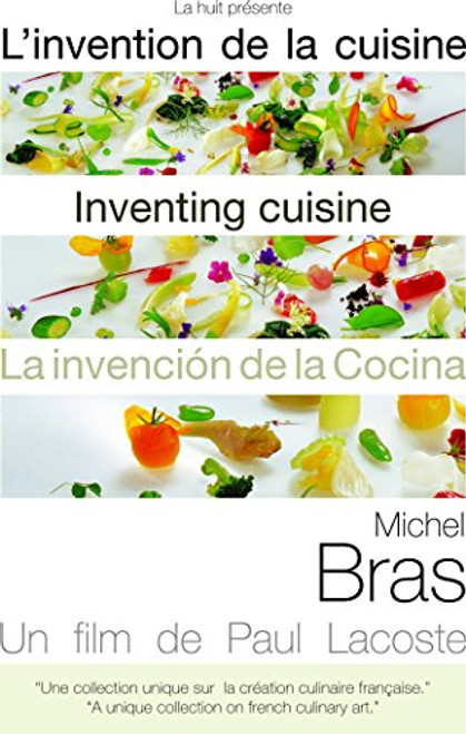 Inventing Cuisine  Michel Bras