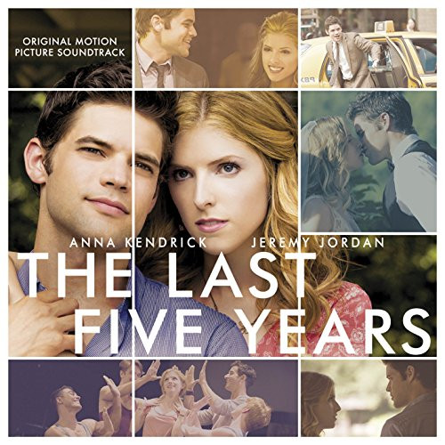 The Last Five Years Original Motion Picture Soundtrack The Last Five Years Original Motion Picture Soundtrack
