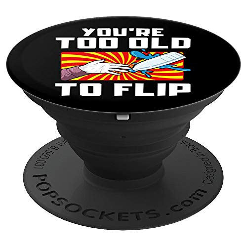 Vintage You re too old to flip  Flip Master  Bottle Flipping PopSockets Grip and Stand for Phones and Tablets