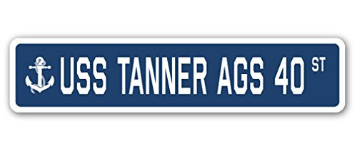 USS Tanner AGS 40 Street Sign us Navy Ship Veteran Sailor Gift