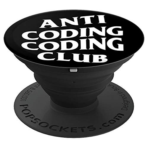 Best Cool Programmer Anti Coding Coding Club Urban Gift PopSockets Grip and Stand for Phones and Tablets