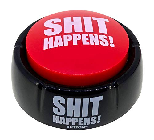 Shit Happens Button - Talking Button Features Hilarious Shit Happens Sayings - Talking Novelty Gift with Funny Sound Clips