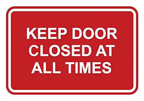 Signs ByLITA Classic Framed Keep Door Closed at All Times Sign Red - Large