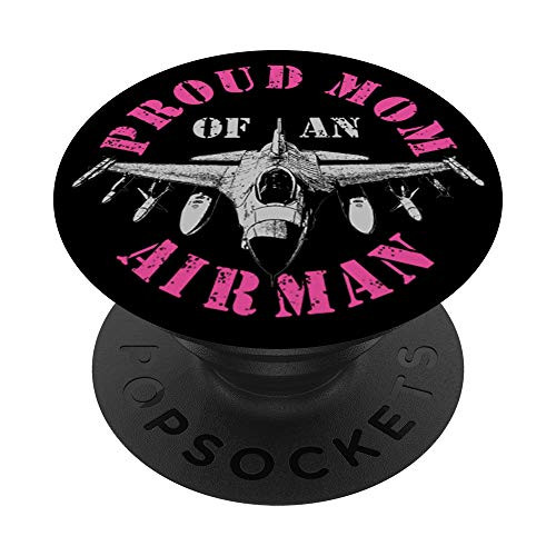 Proud Mom Of An Airman Air Man Military Pilot Fighter Jet PopSockets Grip and Stand for Phones and Tablets Proud Mom Of An Airman Air Man Military Pilot Fighter Jet PopSockets Grip and Stand for Phones and Tablets